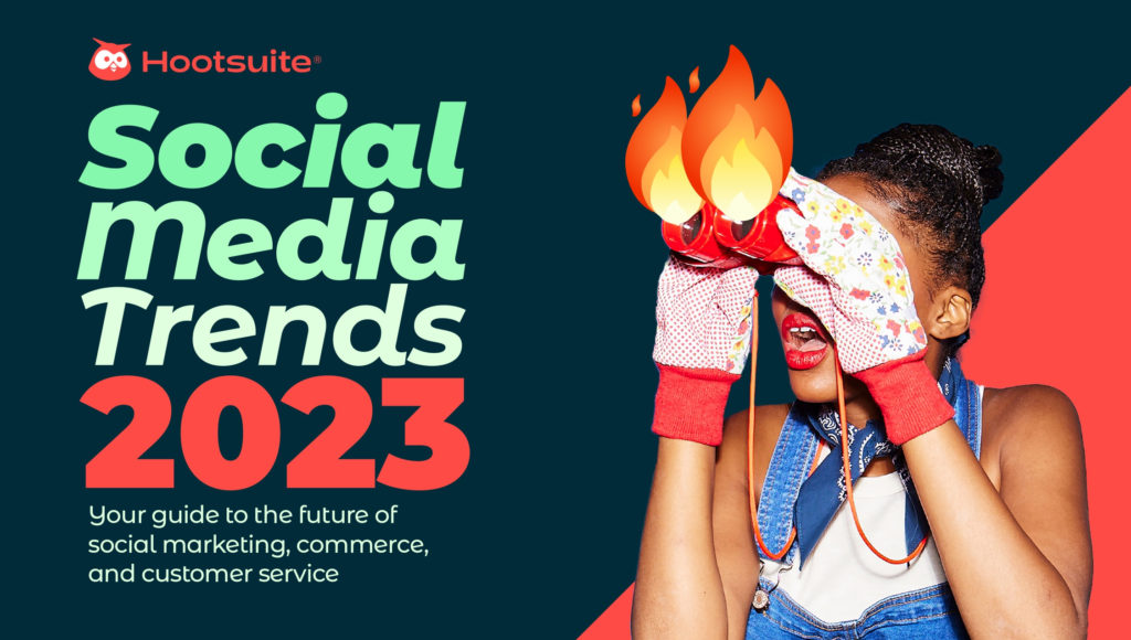 Etude Trends : les tendances médias sociaux pour 2023