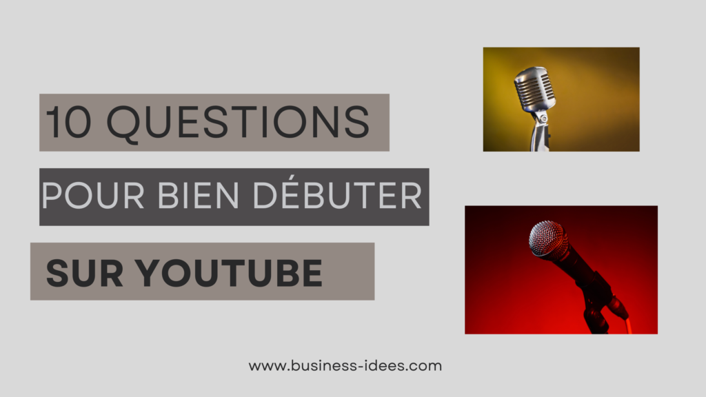 10 questions pour bien débuter sur Youtube-1