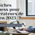 Quelles sont les niches Business pour les créateurs de blog en 2023